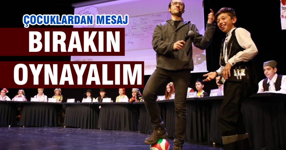 ÇOCUKLARDAN MESAJ: BIRAKIN OYNAYALIM