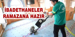 İBADETHANELER RAMAZANA HAZIR