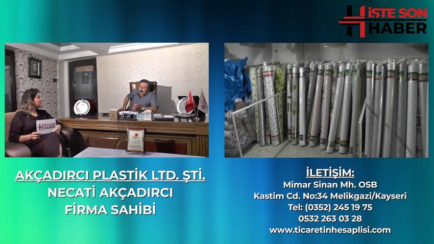 HESAPLI ALIŞVERİŞİN DOĞRU ADRESİ AKÇADIRCI PLASTİK LTD. ŞTİ.