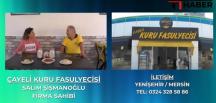 MÜRŞİT ÇAYELİ KURU FASULYECİSİ MERSİN’DE YENİŞEHİR’DE BULUŞTU