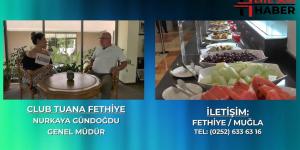 FETHİYENİN VAZGEÇİLMEZİ CLUB TUANA