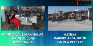 BANDIRMA İŞ MAKİNALARI TAM ZAMANINDA HER ZAMAN YANINIZDA