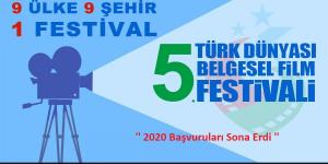 5.Türk Dünyası Belgesel Film Festivaline Film Müracaatları Sona Erdi