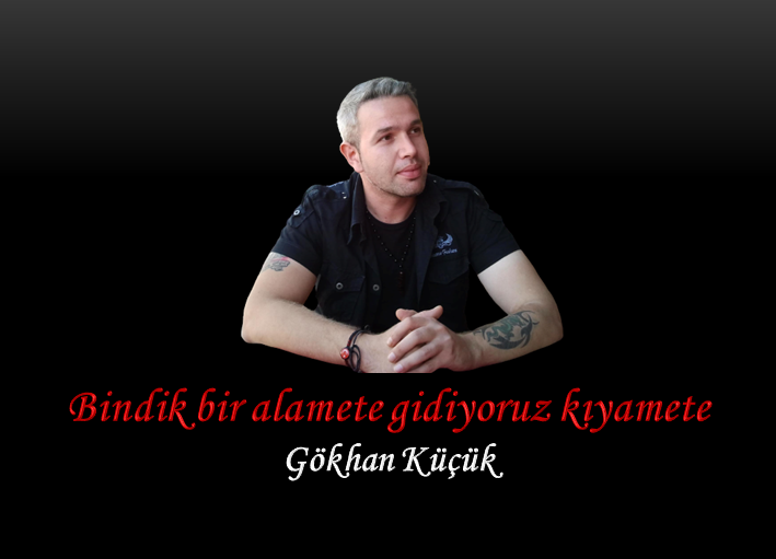 Bindik Bir Alamete Gidiyoruz Kıyamete