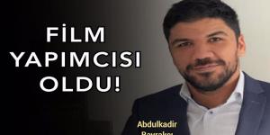 Abdulkadir Bayrakcı, yapımcı oldu