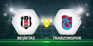 Beşiktaş-Trabzonspor derbisi saat kaçta, hangi kanalda?