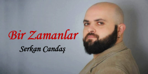 Bir Zamanlar