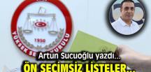 Artun Sucuoğlu yazdı: Ön seçimsiz listeler…