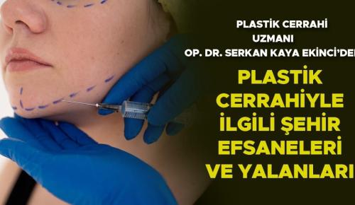 Plastik cerrahiyle ilgili şehir efsaneleri ve yalanlar