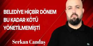 Belediye hiçbir dönem bu kadar kötü yönetilmemişti!
